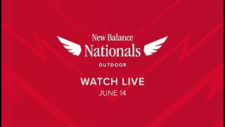New Balance Nationals Outdoor | LIVE | June 14, 2024 @ 8:50a EST