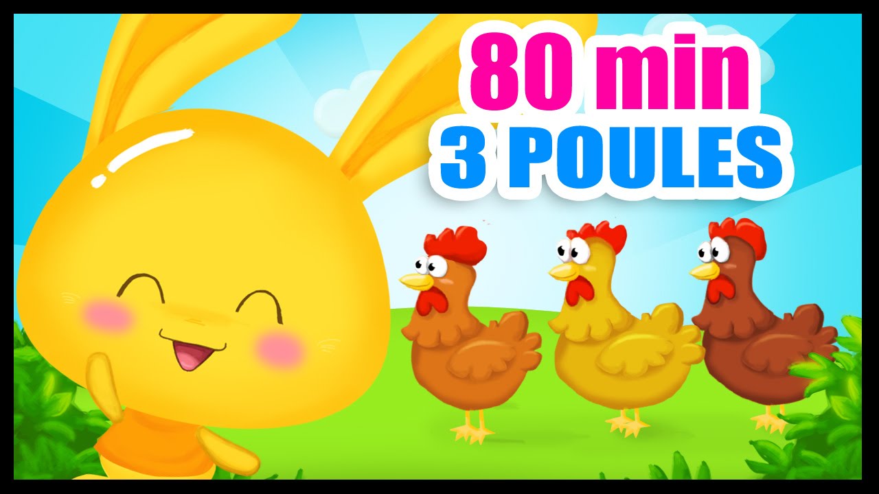 Comptines Quand Trois Poules Vont Aux Champs