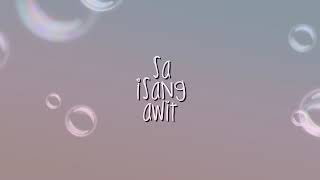 Sa Isang Awit (Graduation Song 2018) - Lyca Gairanod