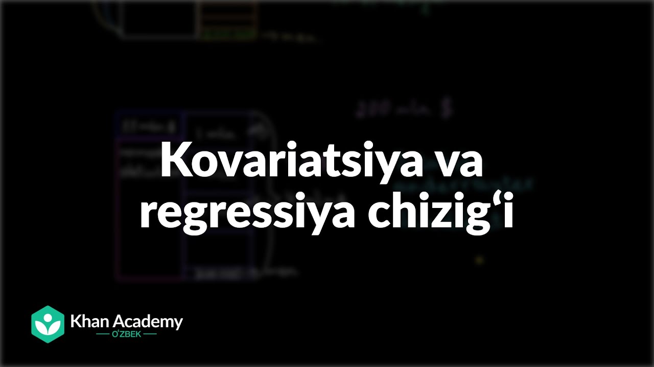 Kovariatsiya va regressiya chizigʻi