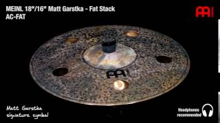 Matt Garstka Fat Stack 
