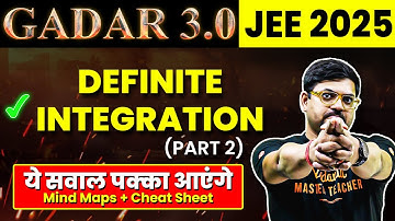 DEFINITE INTEGRATION - Theory, Ques, PYQs (Part 2) | JEE 2026 (Jan Attempt) | Gadar 2026 | Harsh Sir