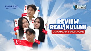 Review Real Kuliah Di Kaplan Singapore