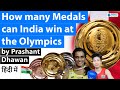 How many Medals can India win at the Tokyo Olympics?