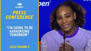 Serena Williams Press Conference | 2022 US Open Round 3