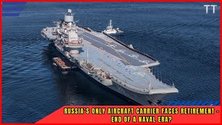 Is Russia Still a Naval Power Without Admiral Kuznetsov?