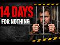 14 Days in Jail… For a Mistake They Didn’t Check