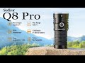 Sofirn Q8 Pro - 11,000 Lumens Affordable Budget Flashlight