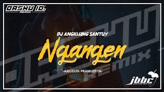 DJ ngangen slow full bass remix terbaru 2020