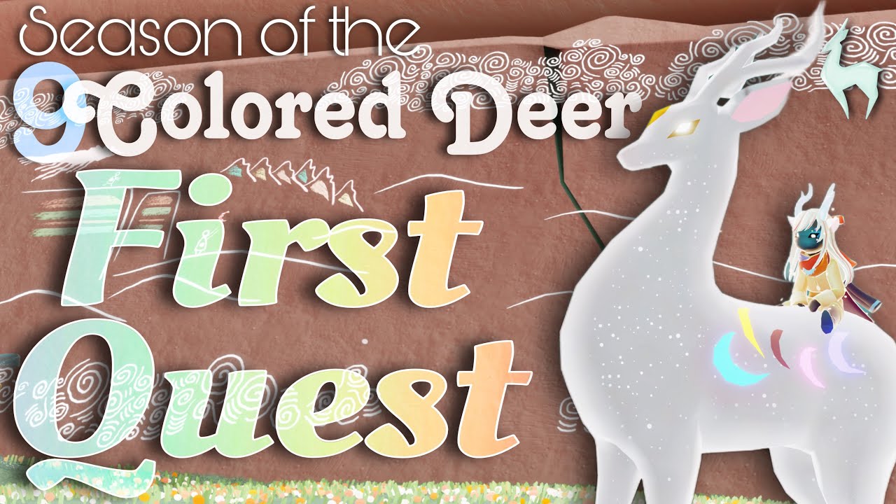 First Quest! The Deers Magic - Season of the Nine Colored Deer Sky ...