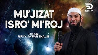 Download Lagu 🔴MU'JIZAT ISRO' MIRAJ - Ust. Rifky Ja'far Thalib MP3