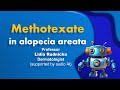 Methotrexate in alopecia areata (2-minute review)