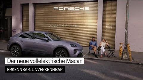 Der neue vollelektrische Macan - Erkennbar. Unverkennbar.