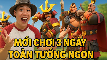 Mới chơi 3 ngày mà toàn tướng xịn, giờ cầm 2 cánh quân đánh man rợ thắng nhẹ như gió!