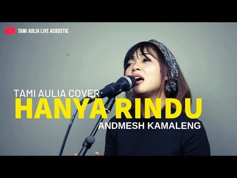 andmesh-kamaleng---hanya-rindu-(-tami-aulia-cover-)