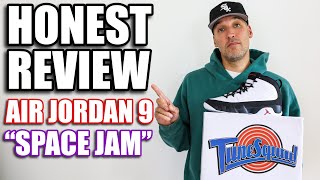 Honest Review: Air Jordan 9 "Space Jam"
