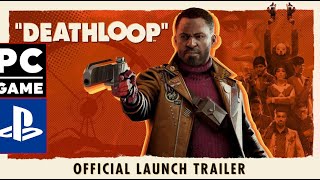 DEATHLOOP   Official Launch Trailer  Countdown to Freedom