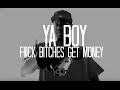 Ya Boyak Rich Rocka F Ck Bitches Get Money Music Video Jordan Tower Network mp3
