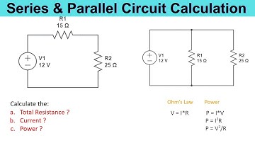 Series and Parallel Circuit Calculation | Total Resistance, Current, Power