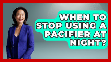 When To Stop Using A Pacifier At Night? - Raising A Toddler