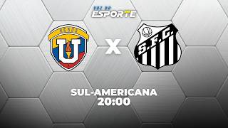 ⚽UNIVERSIDAD CENTRAL X SANTOS AO VIVO | COPA SUL-AMERICANA AO VIVO - 21/07/2026 | PLAYOFF OITAVAS