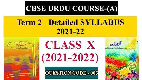 CBSE Class 10 Urdu Term 2 Syllabus 2021-22 || Urdu Course-A term 2 detailed syllabus 2021-22