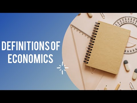 Definitions of Economics | Adam Smith |Alfred Marshall | Lionel ...