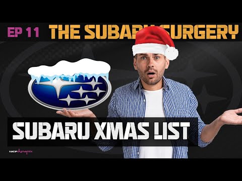 The Subaru Surgery: Xmas Special.. 2024 Subaru Tuning plans and Q&A