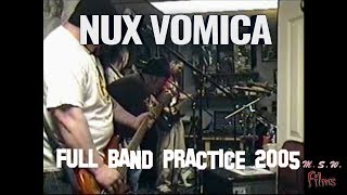 NUX VOMICA - FULL BAND PRACTICE LIVE.
