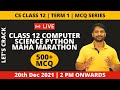 Python Class 12 Online Batch | 20th December 2021 | Day 07 | One Day Final Revision