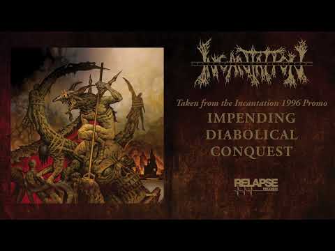 INCANTATION - Impending Diabolical Conquest (Official Audio)