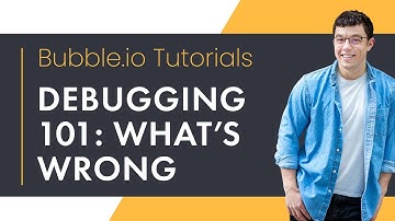 Debugging a Bubble.io app | Beginner Tutorial