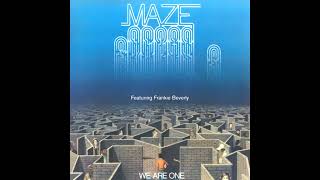 Maze Featuring Frankie Beverly - We Are One (Remastered)