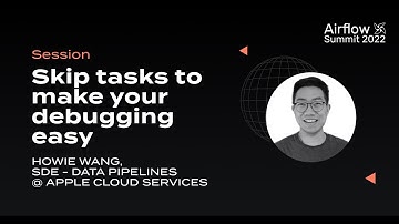 Skip tasks to make your debugging easy