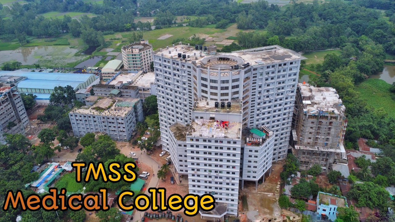 TMSS Medical College, Bogura Aerial View YouTube