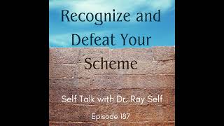 Recognize and Defeat Your Scheme