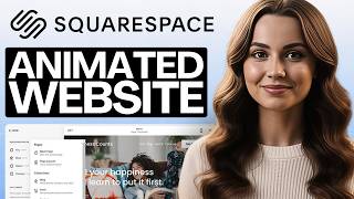 How To Make Animated Website In Squarespace 2026 (Step-by-step)