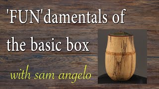 A Step-by-step Process for Turning a Lidded Box  Woodturning with Sam Angelo