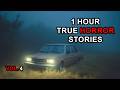 1 Hour True HOrror Stories | Vol. 4