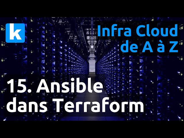 Infra de A à Z - 15. Intégrer ansible dans terraform