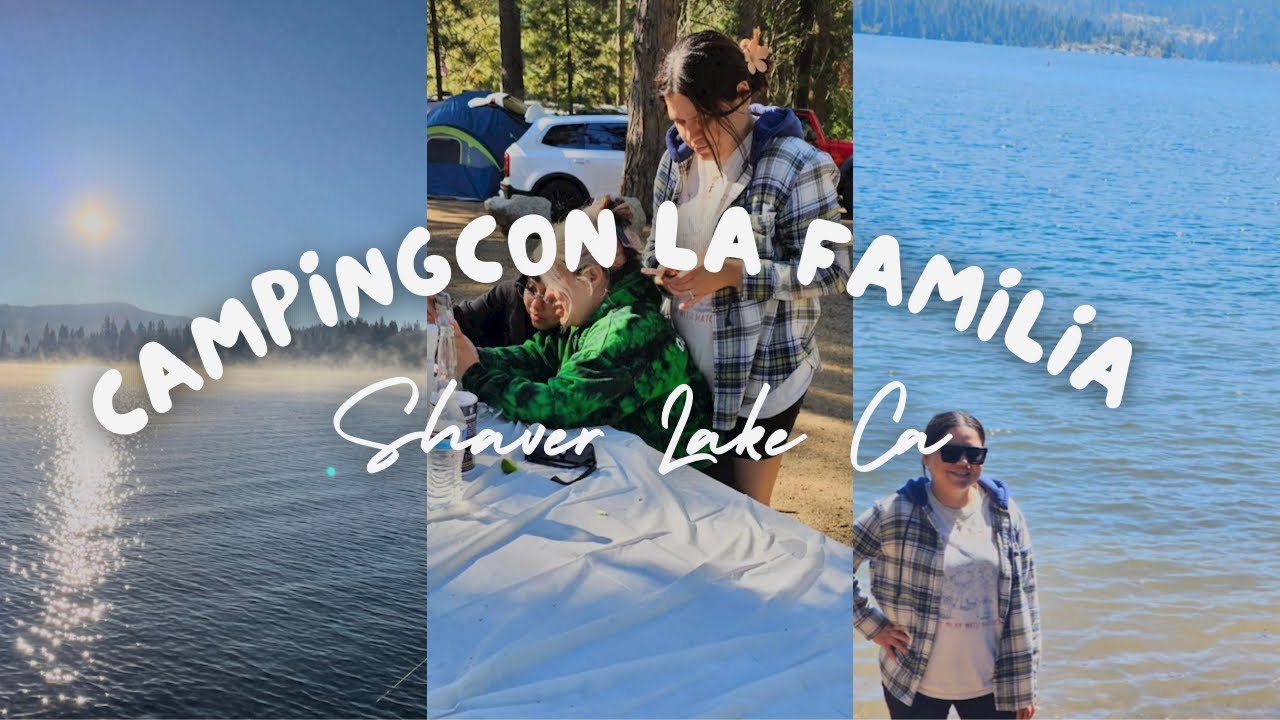 CAMPING VLOG;CAMP EDISON SHAVER LAKE, CA ***🏕️🚙🐻family vlog