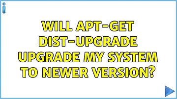 Ubuntu: Will apt-get dist-upgrade upgrade my system to newer version?