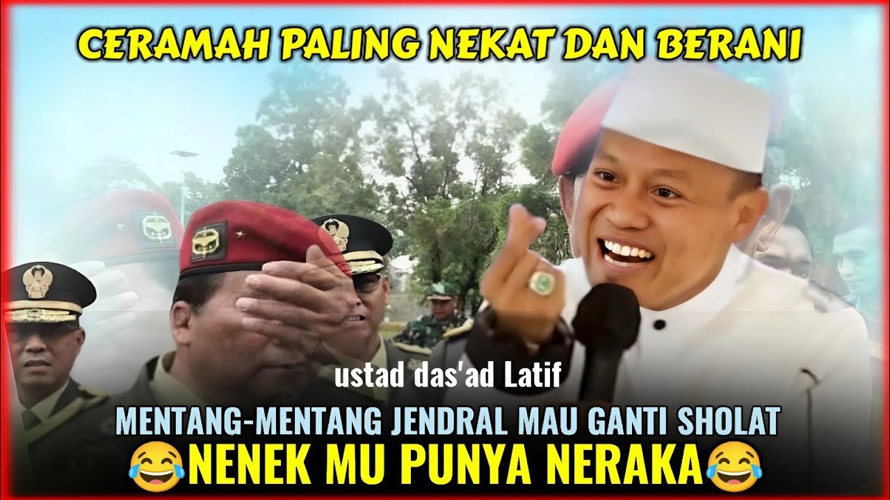 NEKAT.!! USTAD DAS'AD LATIF GASSPOLL PAK JENDRAL INI || MENTANG-MENTANG JENDERAL MAU GANTI SHOLAT 😂