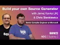 Build your own Source Generator With Chris Sienkiewicz &amp; JK | NDC Sydney 2022
