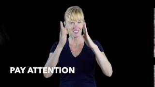 Learn How to Sign the Word Pay Attention Learn How To Sign Pay Attention In Asl Learnhowtosign Org