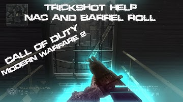Trickshot Help Ep.5 NAC and Barrel roll (MW2)