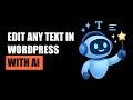1-Click AI Text Editing in WordPress - AIWU Magic Text Enhancer