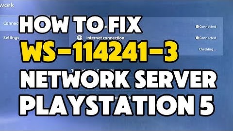 How to fix PS5 Error WS-114241-3 An error occurred connecting to the server