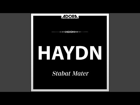 Tonton Stabat Mater für Orchester, Chor und Solostimme, Hob. Xxa:1: No. 5, Pre pescatis suae geatis di YouTube Tonton Stabat Mater für Orchester, Chor und Solostimme, Hob. Xxa:1: No. 5, Pre pescatis suae geatis di YouTube