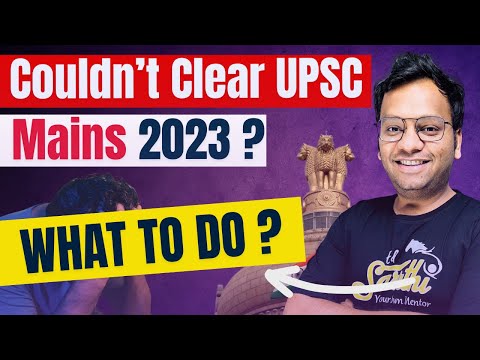 Couldn't Clear UPSC Mains 2023 ? What to do Next | Way Forward by Varun Sir  !!!